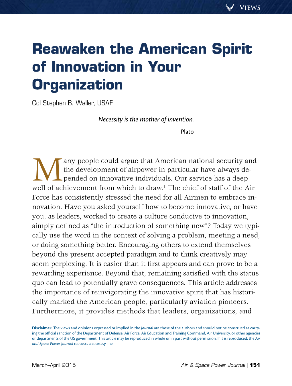Reawaken the American Spirit of Innovation in Your Organization Col Stephen B