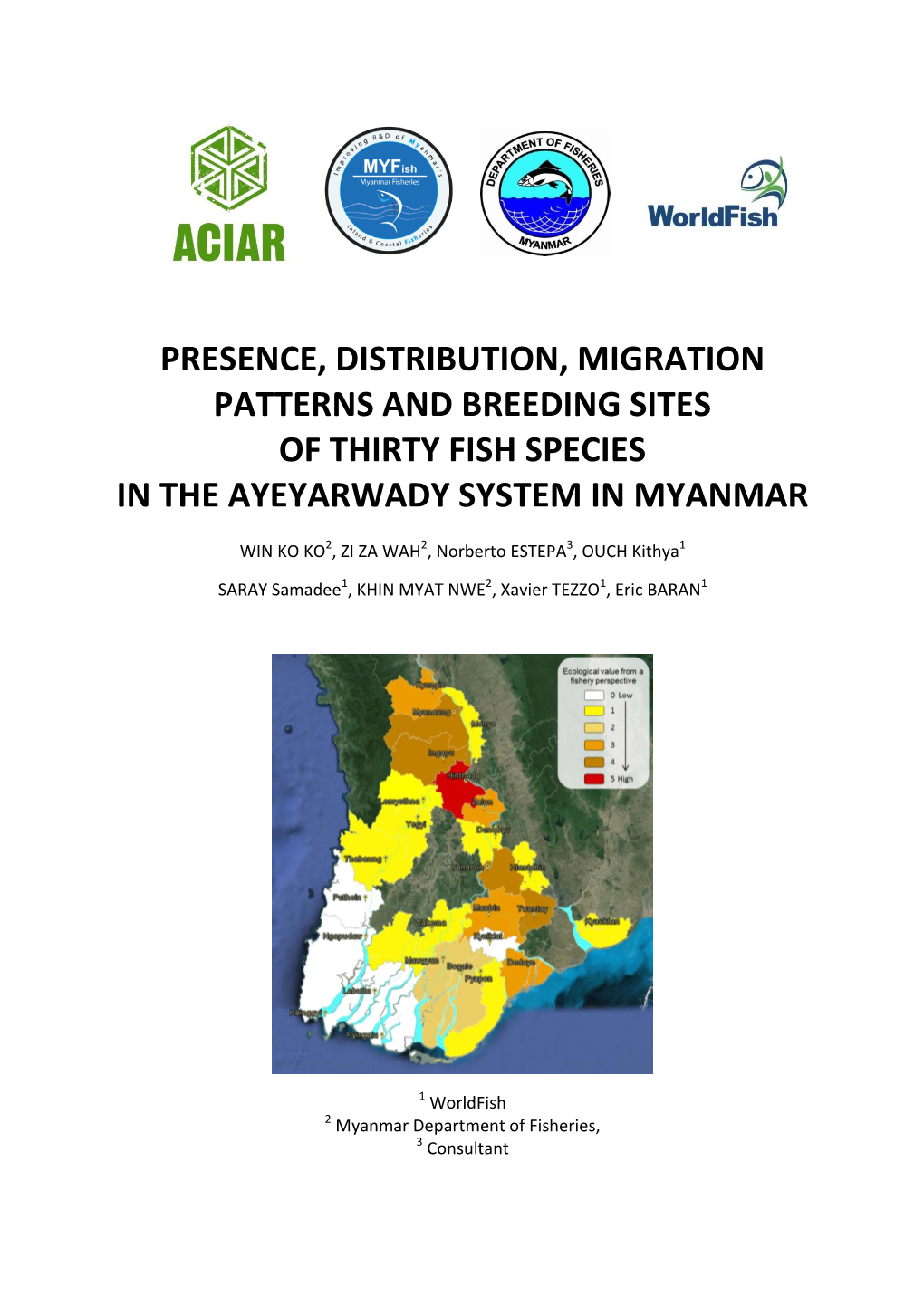 Presence, Distribution, Migration Patterns and Breeding Sites of Thirty Fish Species in the Ayeyarwady System in Myanmar