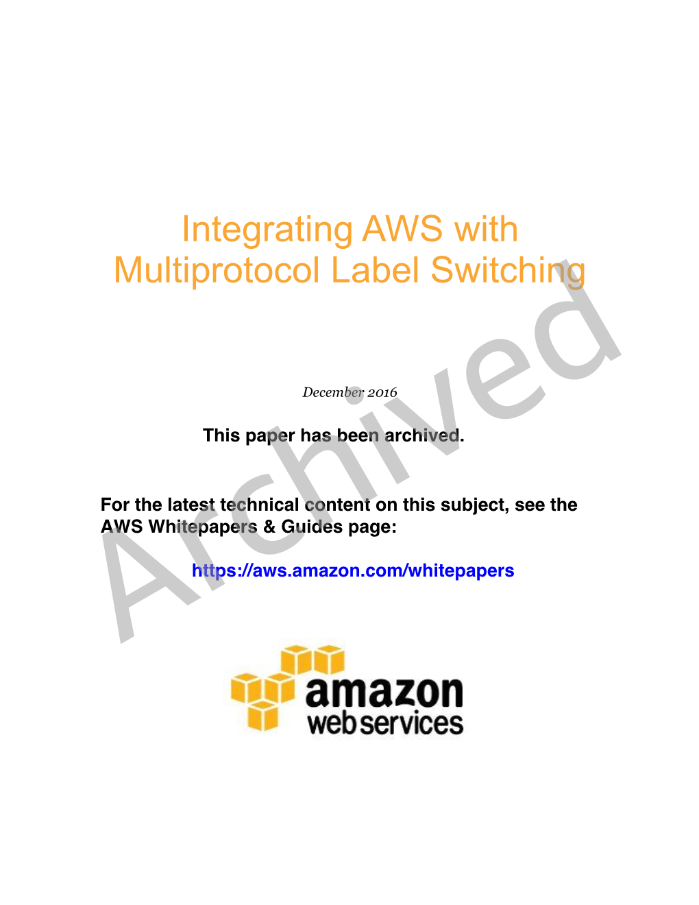 Integrating AWS with Multiprotocol Label Switching