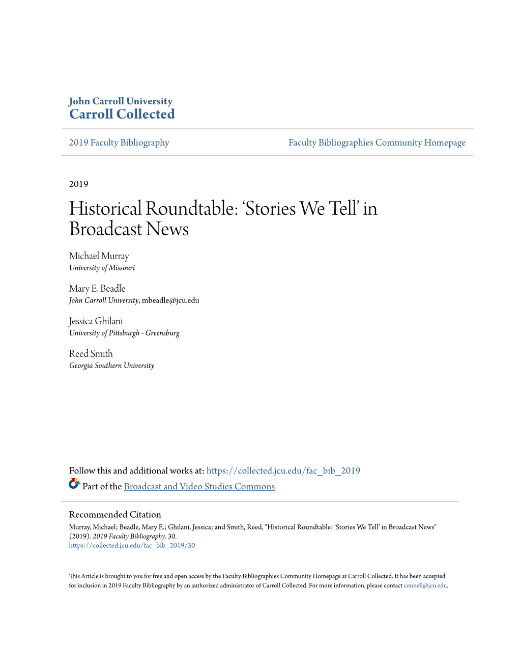 Historical Roundtable: ‘Stories We Tell’ in Broadcast News Michael Murray University of Missouri