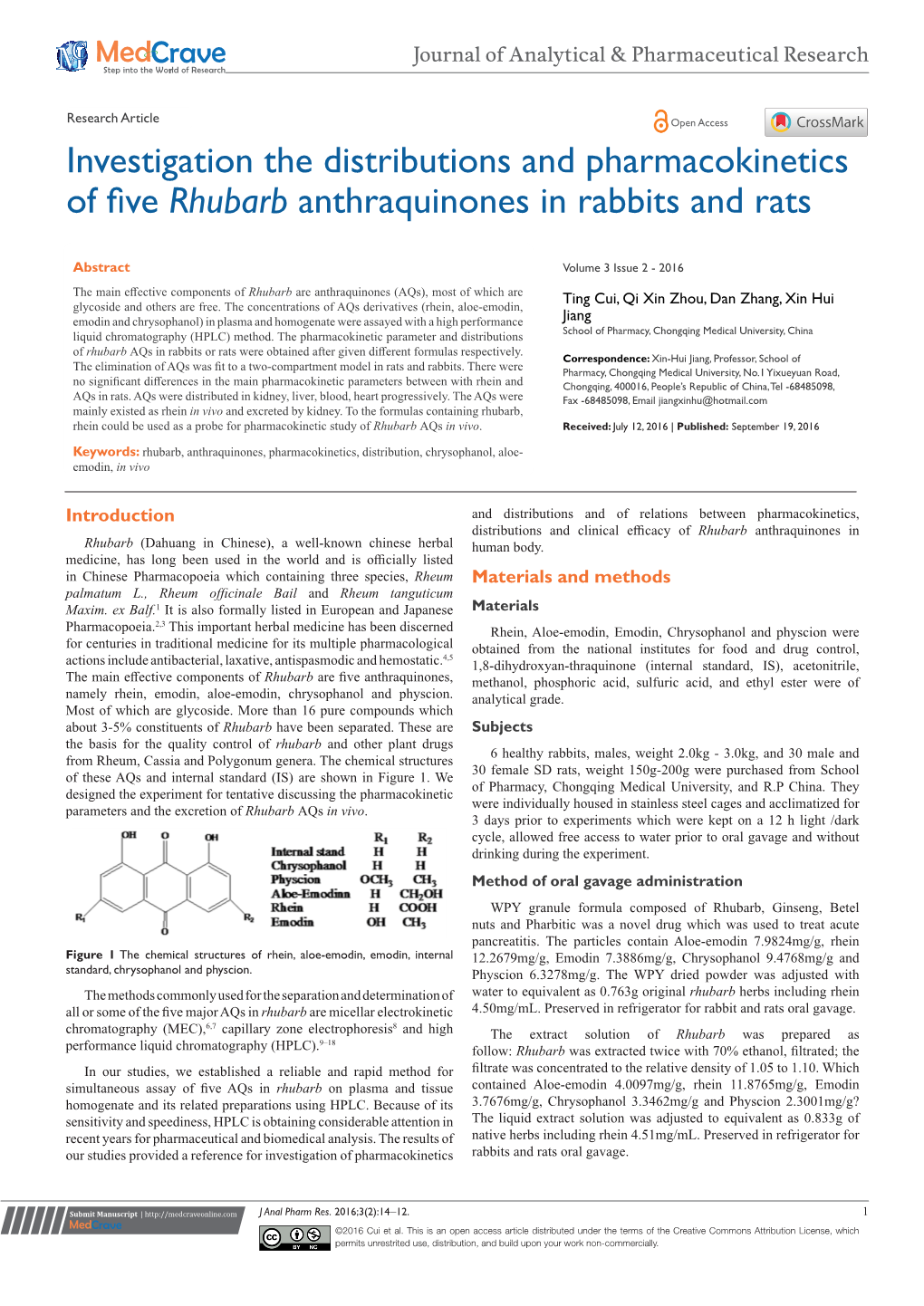 Investigation the Distributions and Pharmacokinetics of Five Rhubarb Anthraquinones in Rabbits and Rats ©2016 Cui Et Al