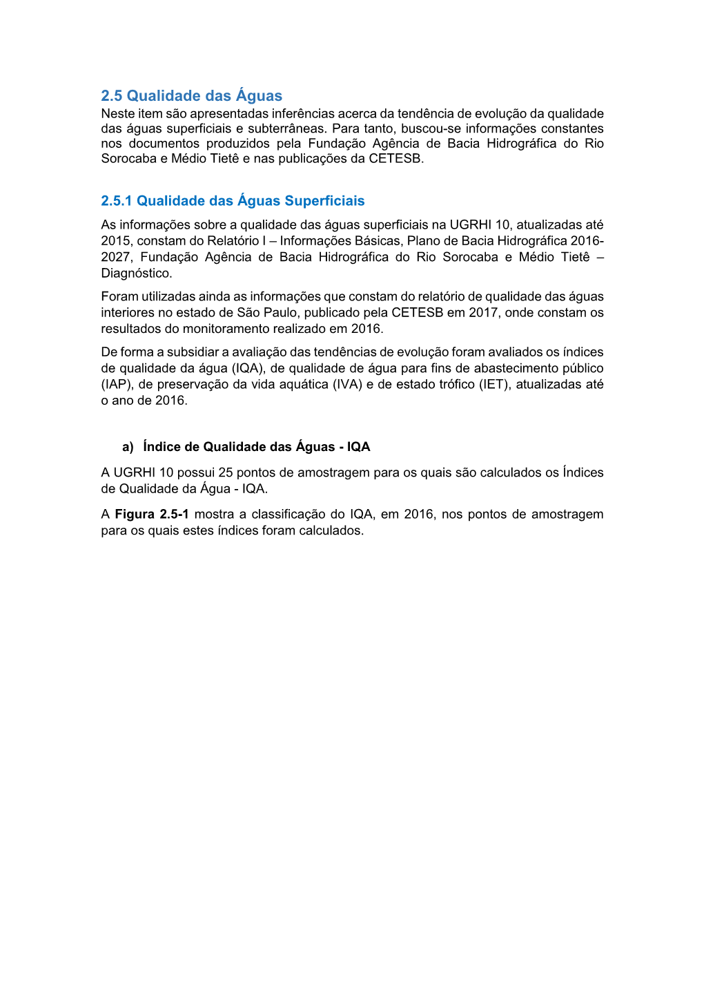 2.5 Qualidade Das Águas Neste Item São Apresentadas Inferências Acerca Da Tendência De Evolução Da Qualidade Das Águas Superficiais E Subterrâneas