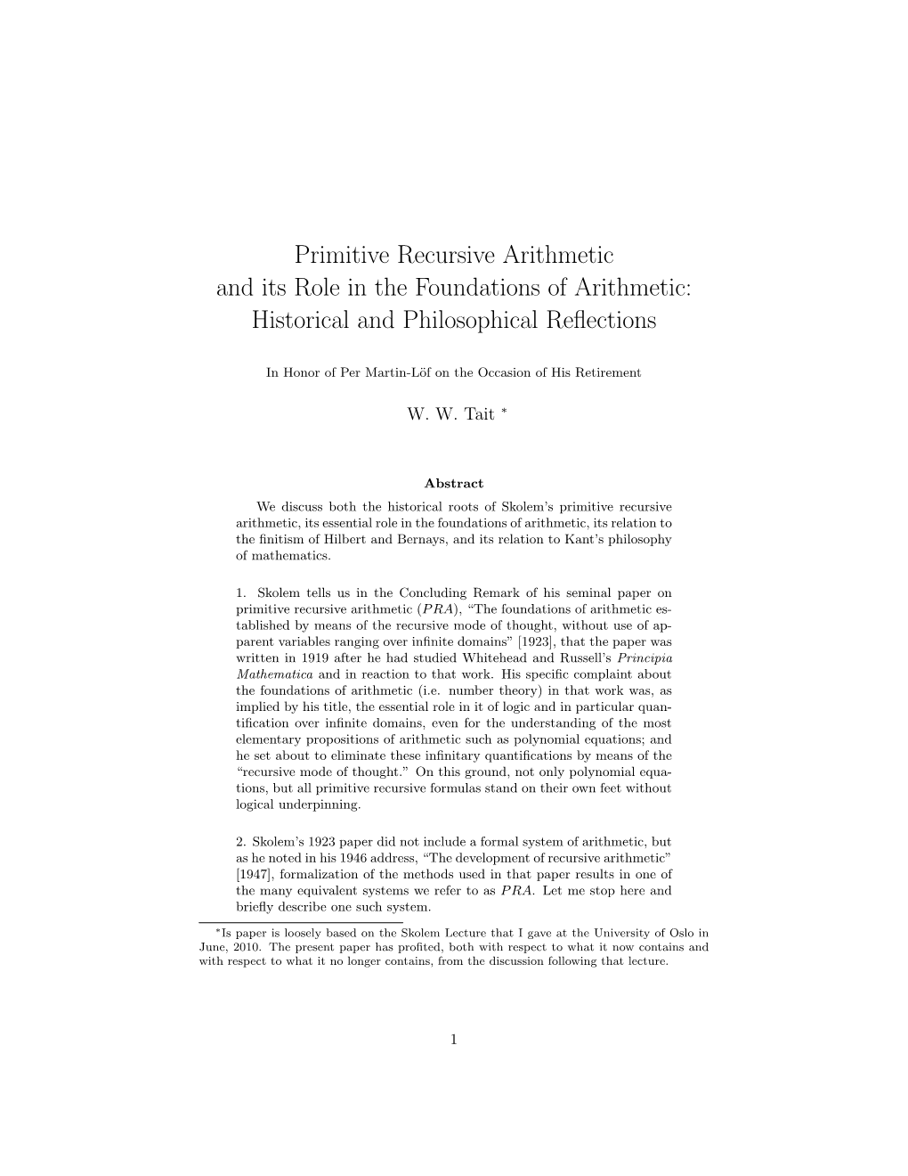 Primitive Recursive Arithmetic and Its Role in the Foundations of Arithmetic: Historical and Philosophical Reﬂections