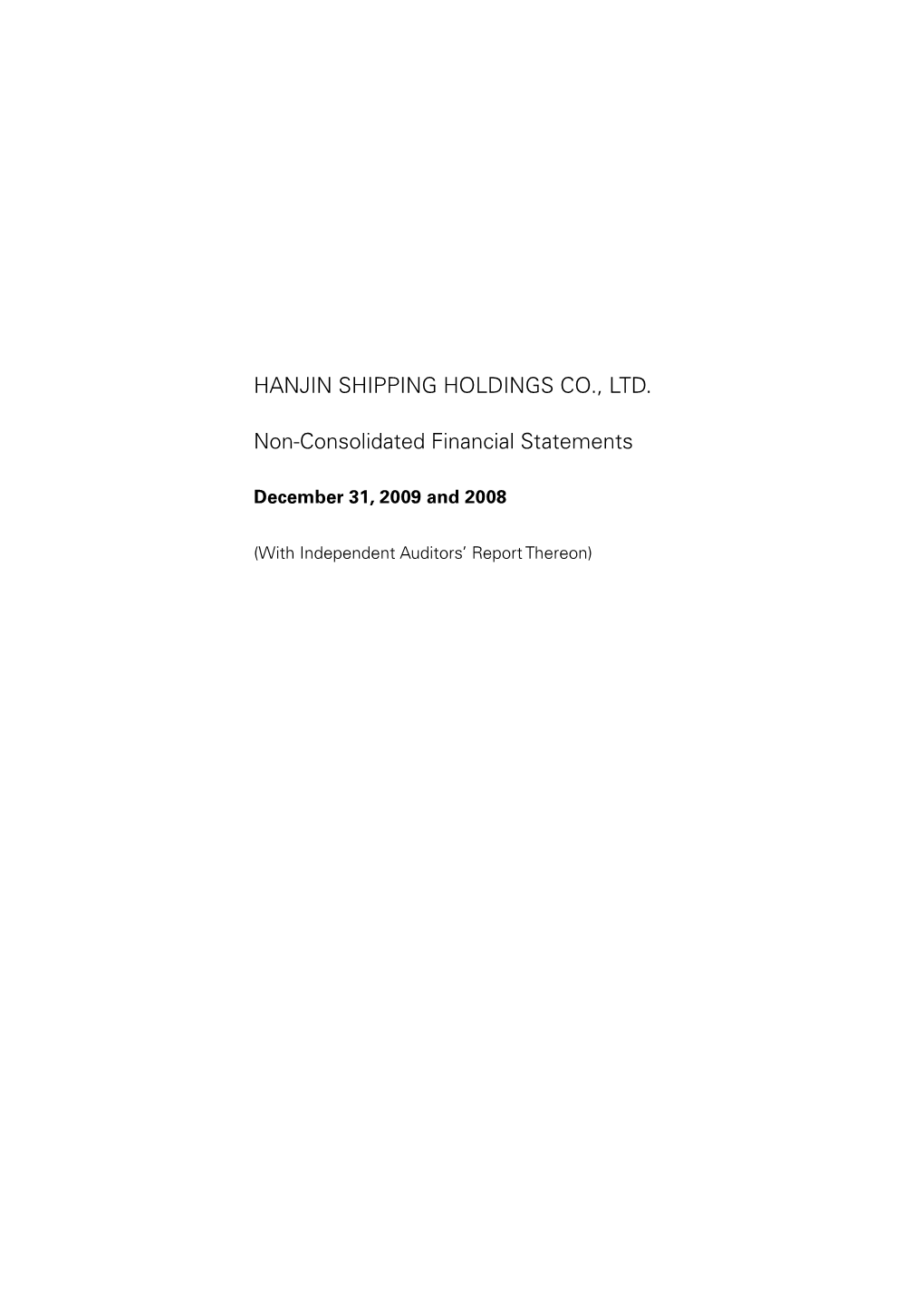 HANJIN SHIPPING HOLDINGS CO., LTD. Non-Consolidated Financial