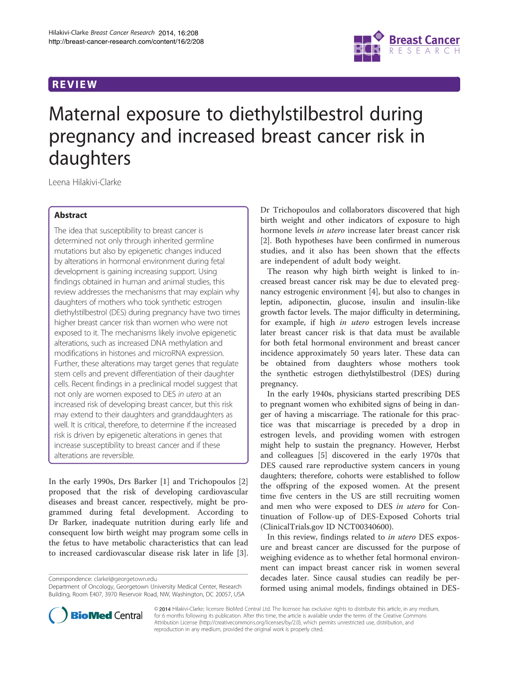 Maternal Exposure to Diethylstilbestrol During Pregnancy and Increased Breast Cancer Risk in Daughters Leena Hilakivi-Clarke