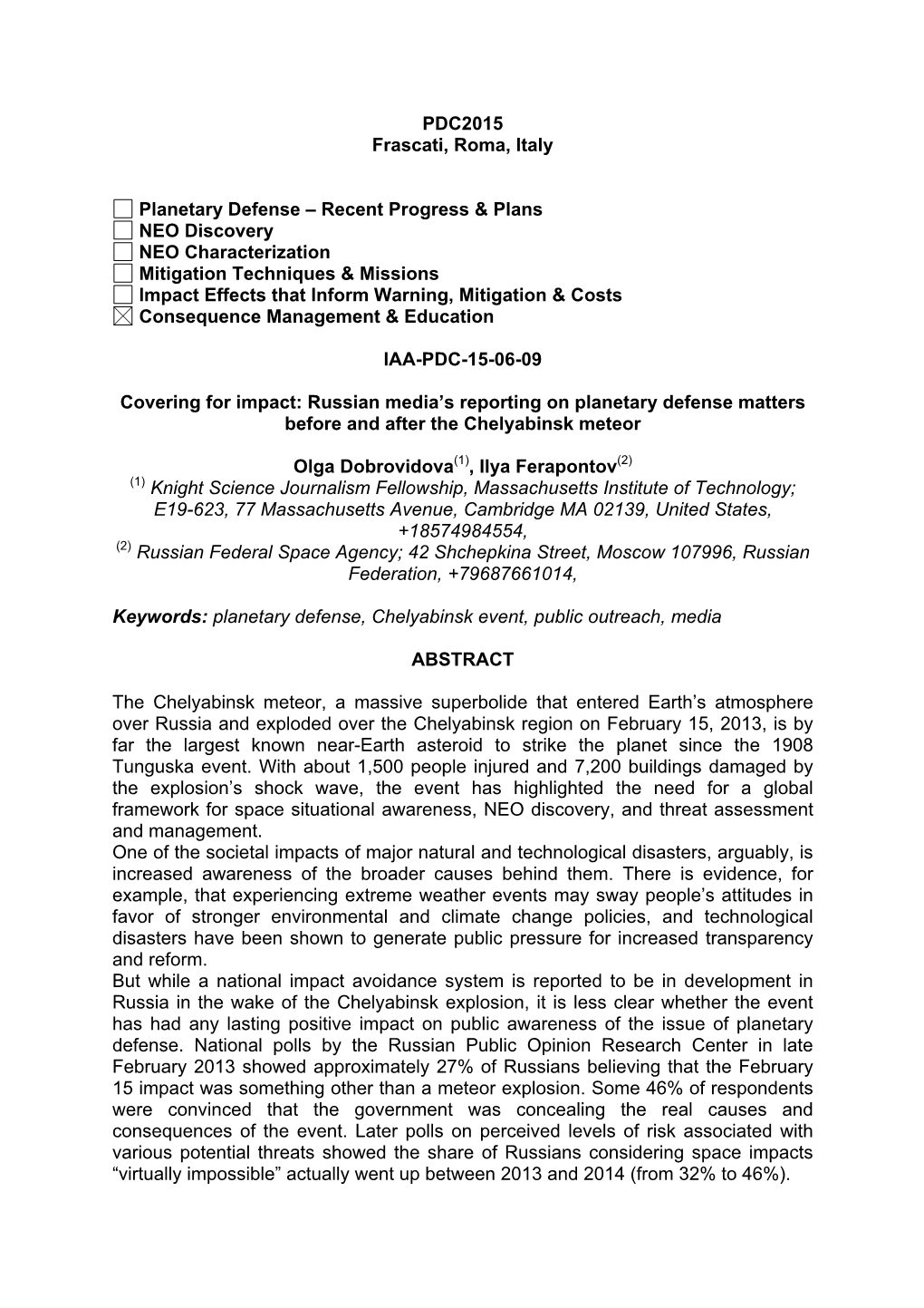 PDC2015 Frascati, Roma, Italy Planetary Defense – Recent Progress & Plans NEO Discovery NEO Characterization Mitigation Te