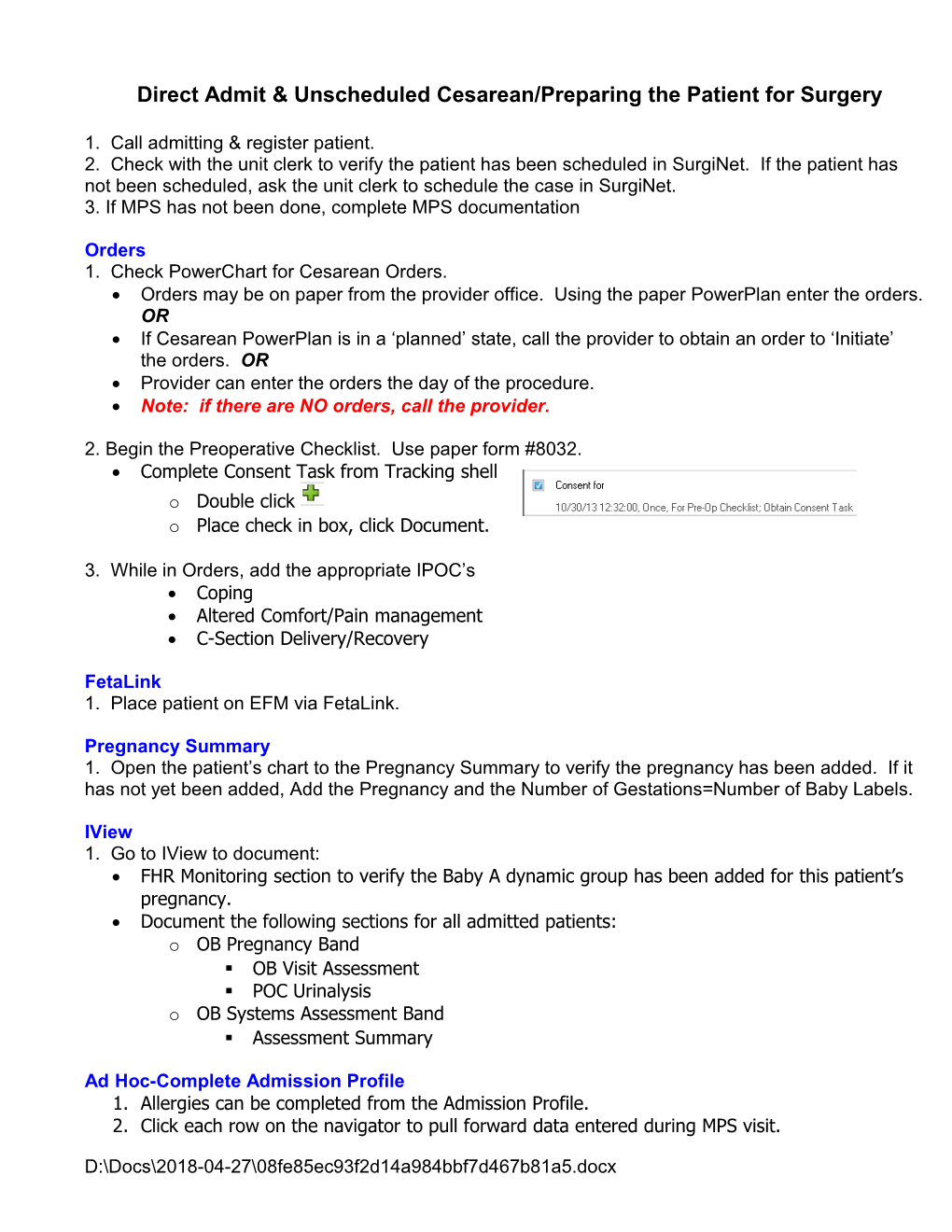 Direct Admit & Unscheduled Cesarean/Preparing the Patient for Surgery