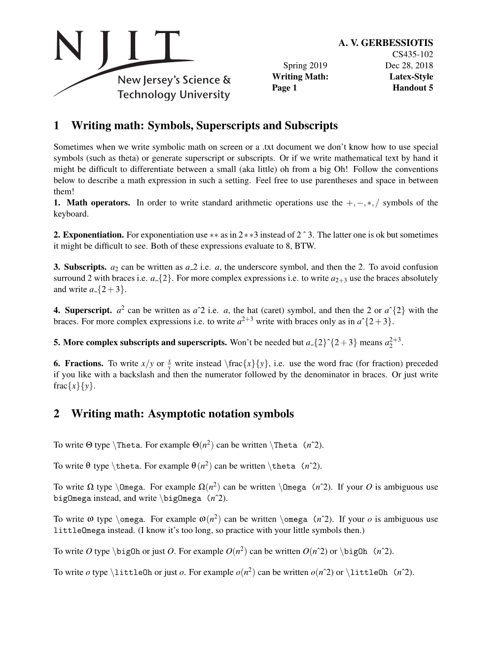 1 Writing Math: Symbols, Superscripts and Subscripts 2 Writing Math: Asymptotic Notation Symbols