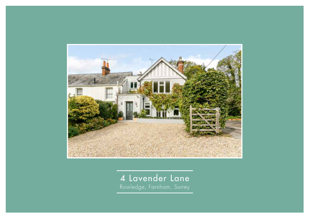 4 Lavender Lane Rowledge, Farnham, Surrey 4 Lavender Lane Rowledge, Farnham, Surrey