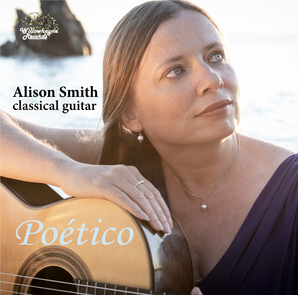 Poético Alison Smith ~ Classical Guitar Poético WILLIAM LOVELADY (B