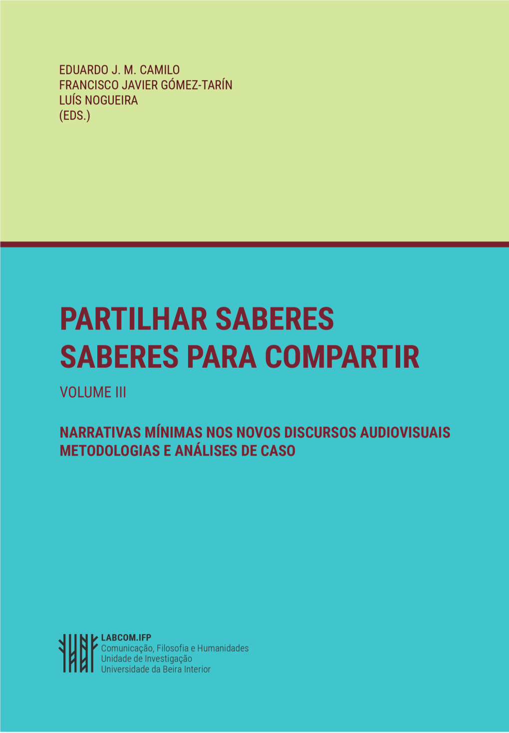 Narrativas Mínimas Nos Novos Discursos Audiovisuais Metodologias E Análises De Caso