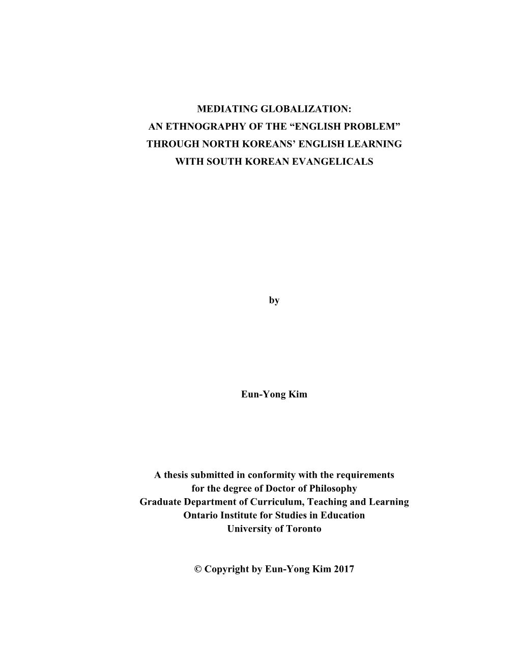 Mediating Globalization: an Ethnography of the “English Problem” Through North Koreans’ English Learning with South Korean Evangelicals