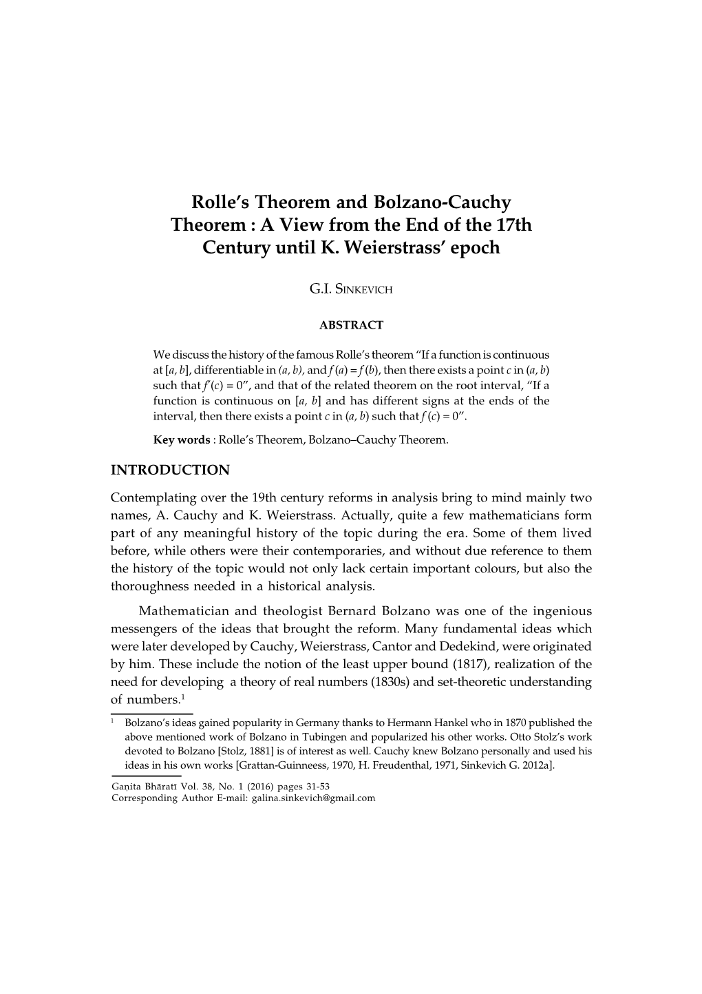 Rolle's Theorem and Bolzano-Cauchy Theorem : a View