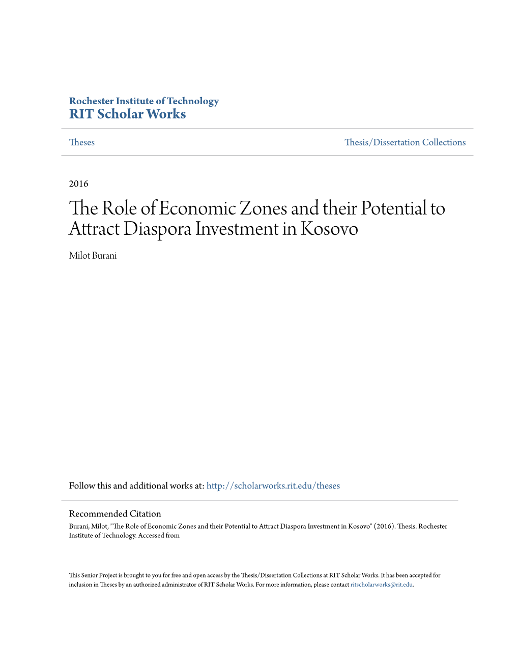 The Role of Economic Zones and Their Potential to Attract Diaspora Investment in Kosovo Milot Burani