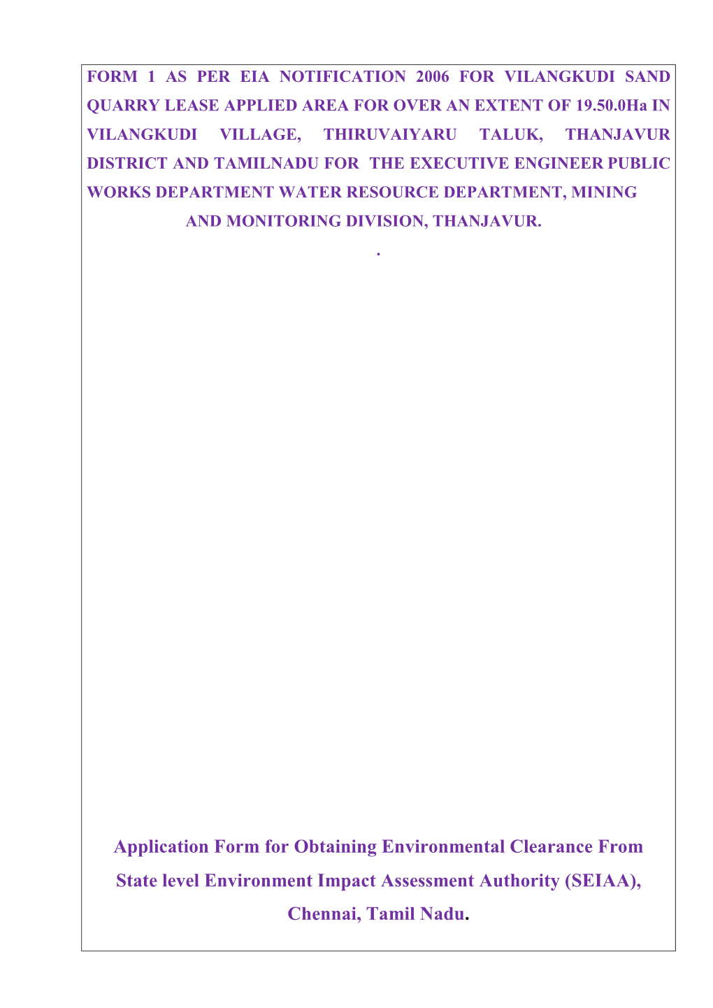 Application Form for Obtaining Environmental Clearance from State Level Environment Impact Assessment Authority (SEIAA), Chennai, Tamil Nadu