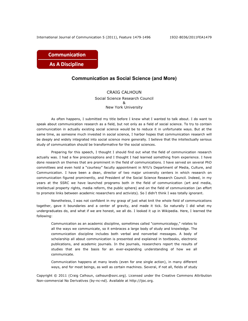 Communication As Social Science (And More)