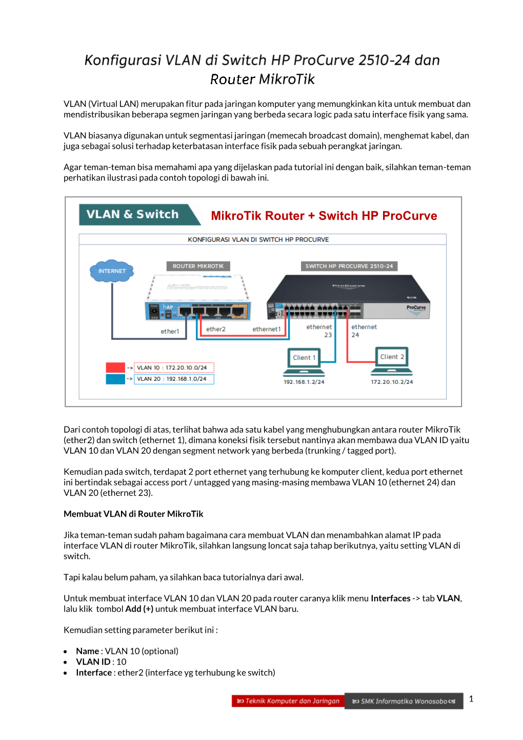 Mikrotik Router + Switch HP Procurve