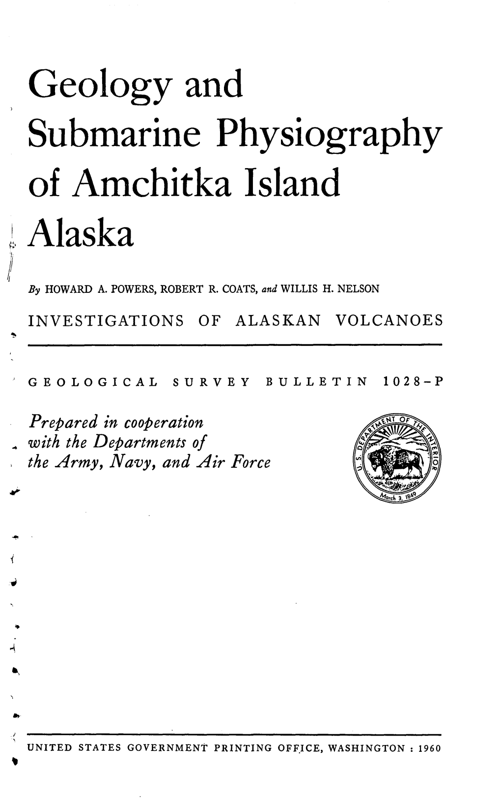 Geology and Submarine Physiography of Amchitka Island Alaska