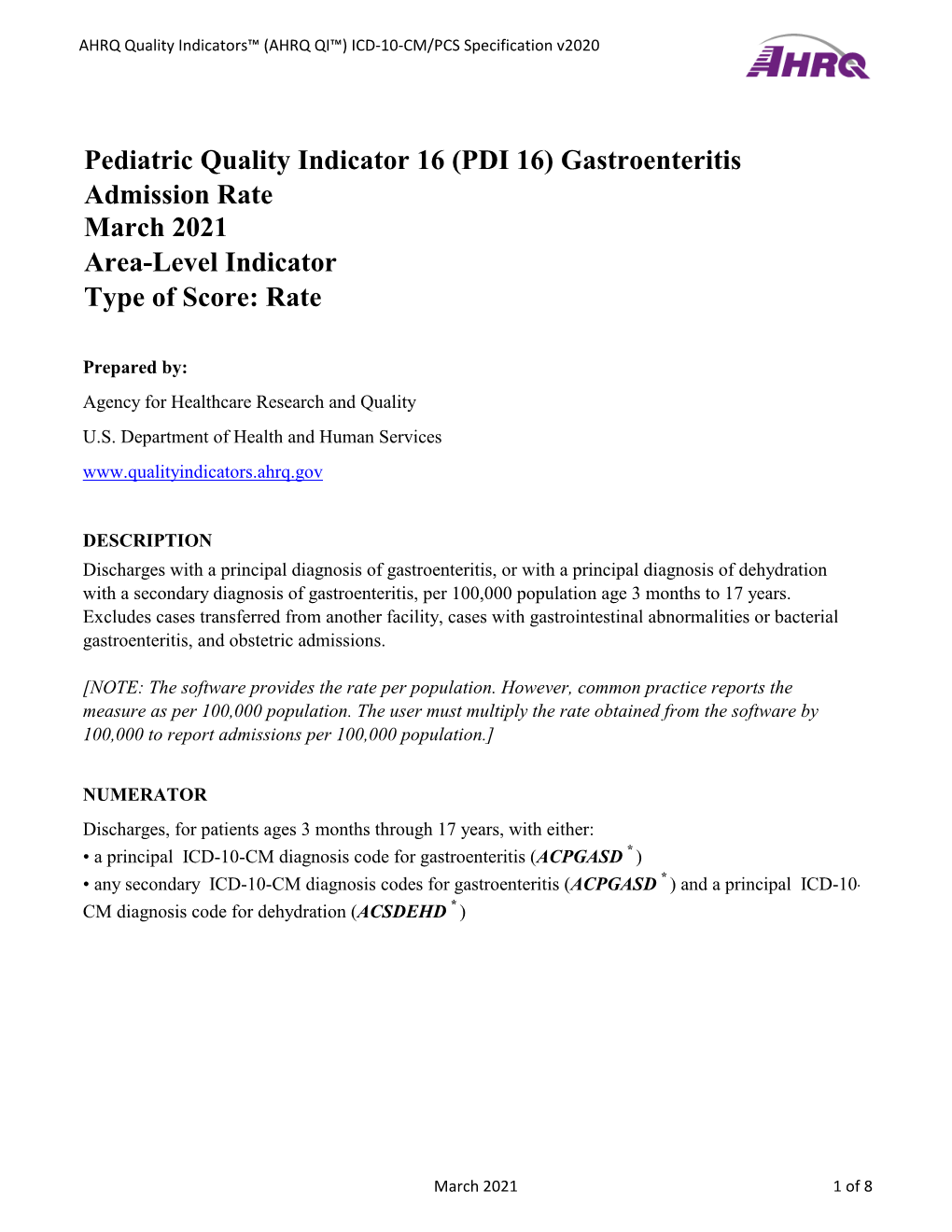 (PDI 16) Gastroenteritis Admission Rate March 2021 Area-Level Indicator Type of Score: Rate