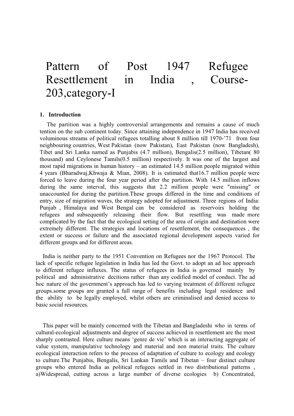 Pattern of Post 1947 Refugee Resettlement in India , Course- 203,Category-I