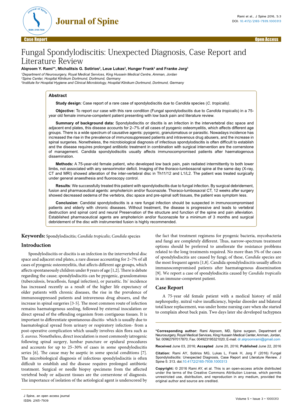 Fungal Spondylodiscitis: Unexpected Diagnosis, Case Report and Literature Review Alqroom Y