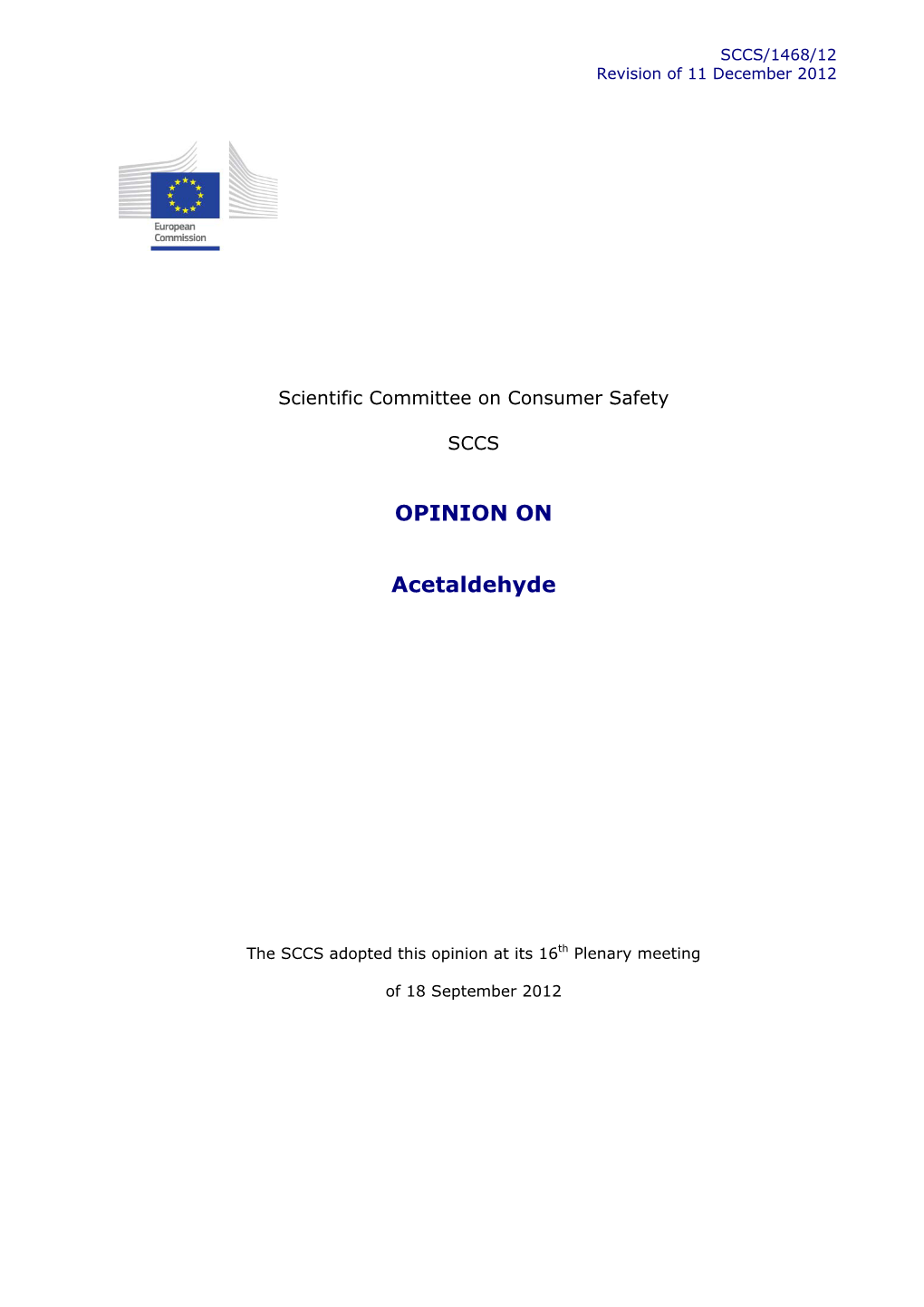 Opinion of the Scientific Committee on Consumer Safety on Acetaldehyde