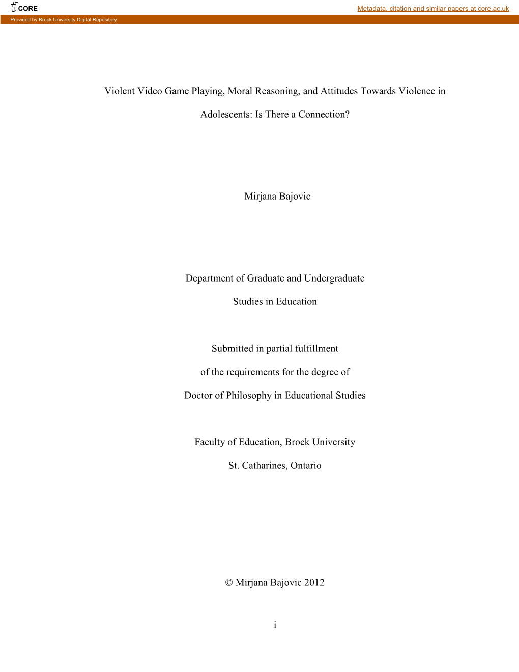 I Violent Video Game Playing, Moral Reasoning, and Attitudes Towards Violence in Adolescents