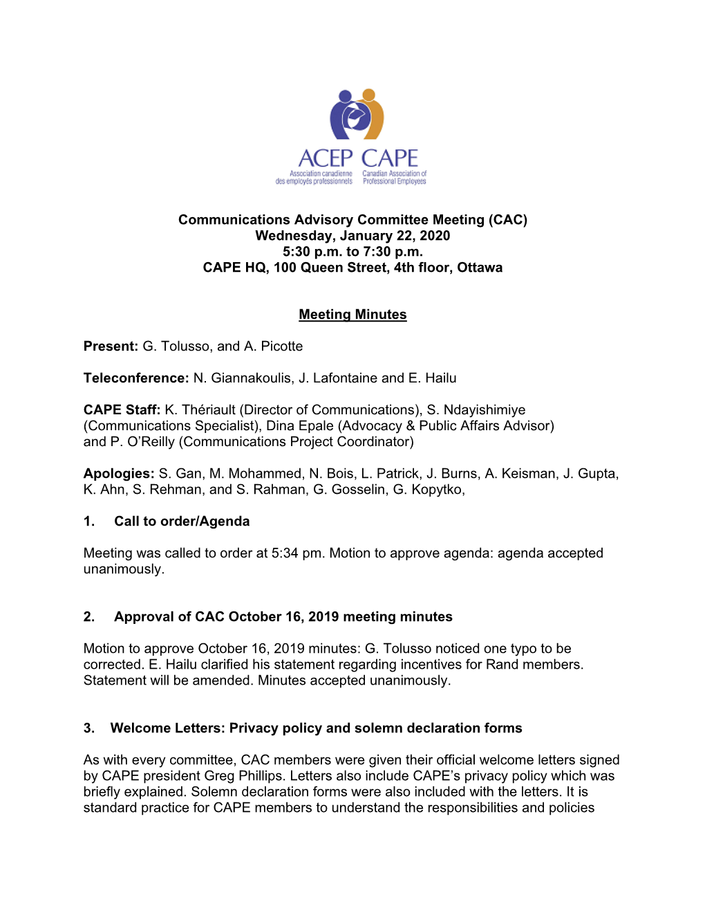 Communications Advisory Committee Meeting (CAC) Wednesday, January 22, 2020 5:30 P.M. to 7:30 P.M. CAPE HQ, 100 Queen Street, 4Th Floor, Ottawa