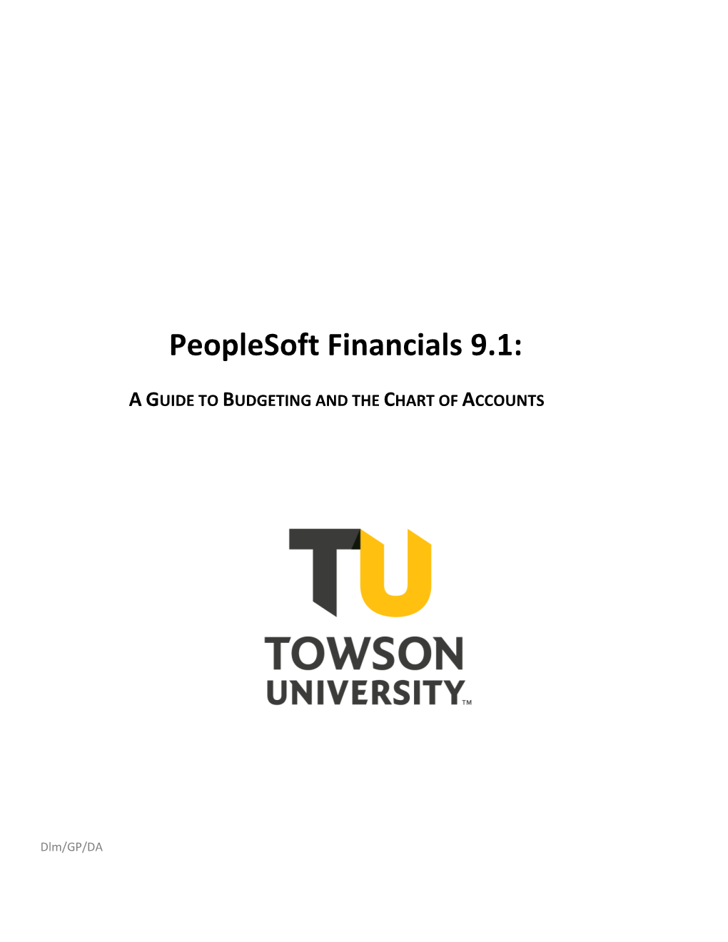 Peoplesoft Financials: Budgeting and Chart of Accounts