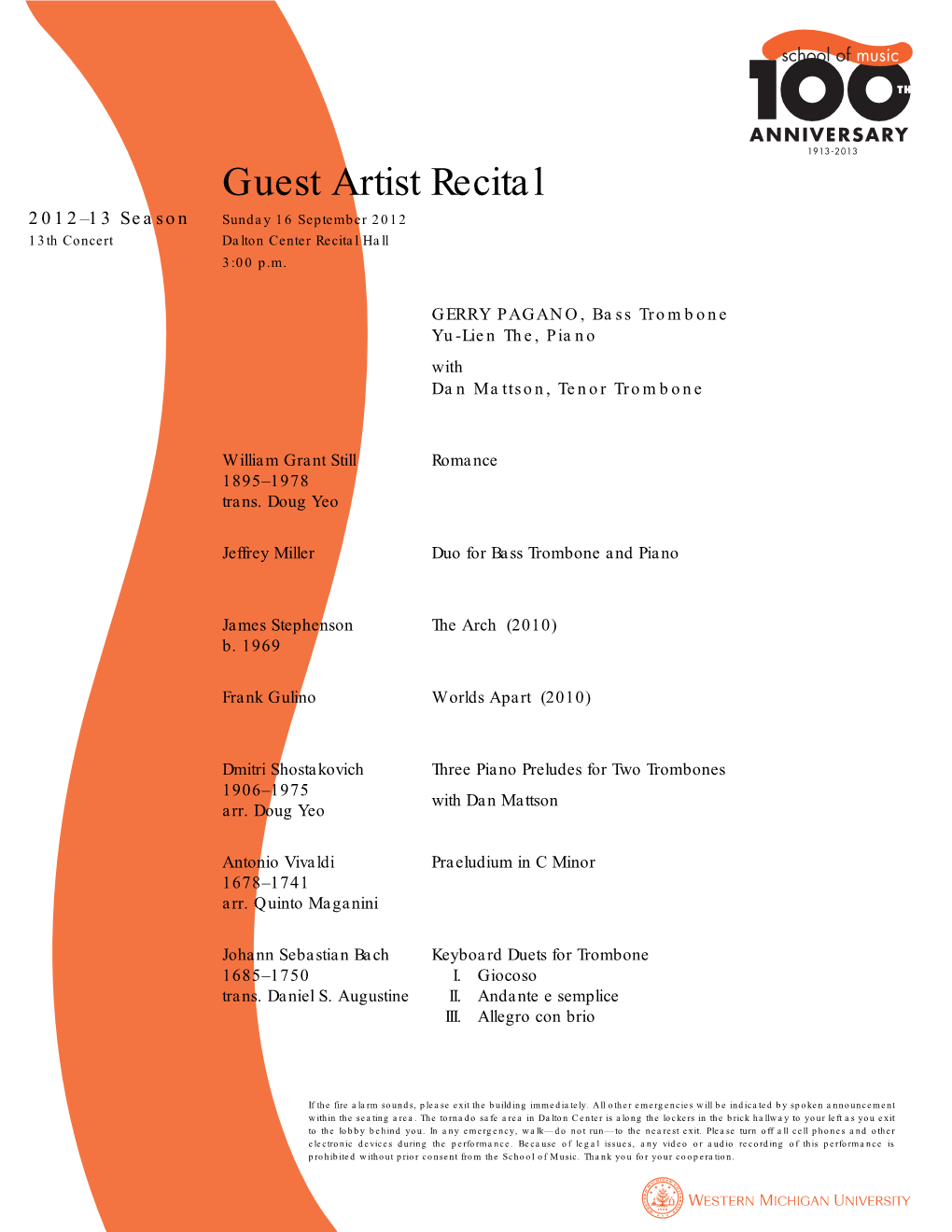 Guest Artist Recital 2012–13 Season Sunday 16 September 2012 13Th Concert Dalton Center Recital Hall 3:00 P.M