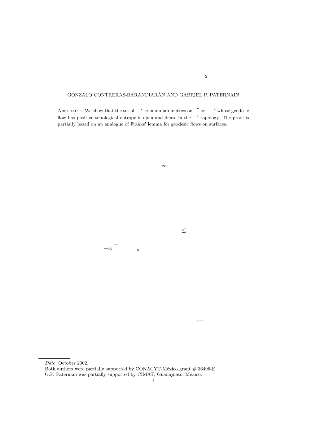 Genericity of Geodesic Flows with Positive Topological Entropy on S2