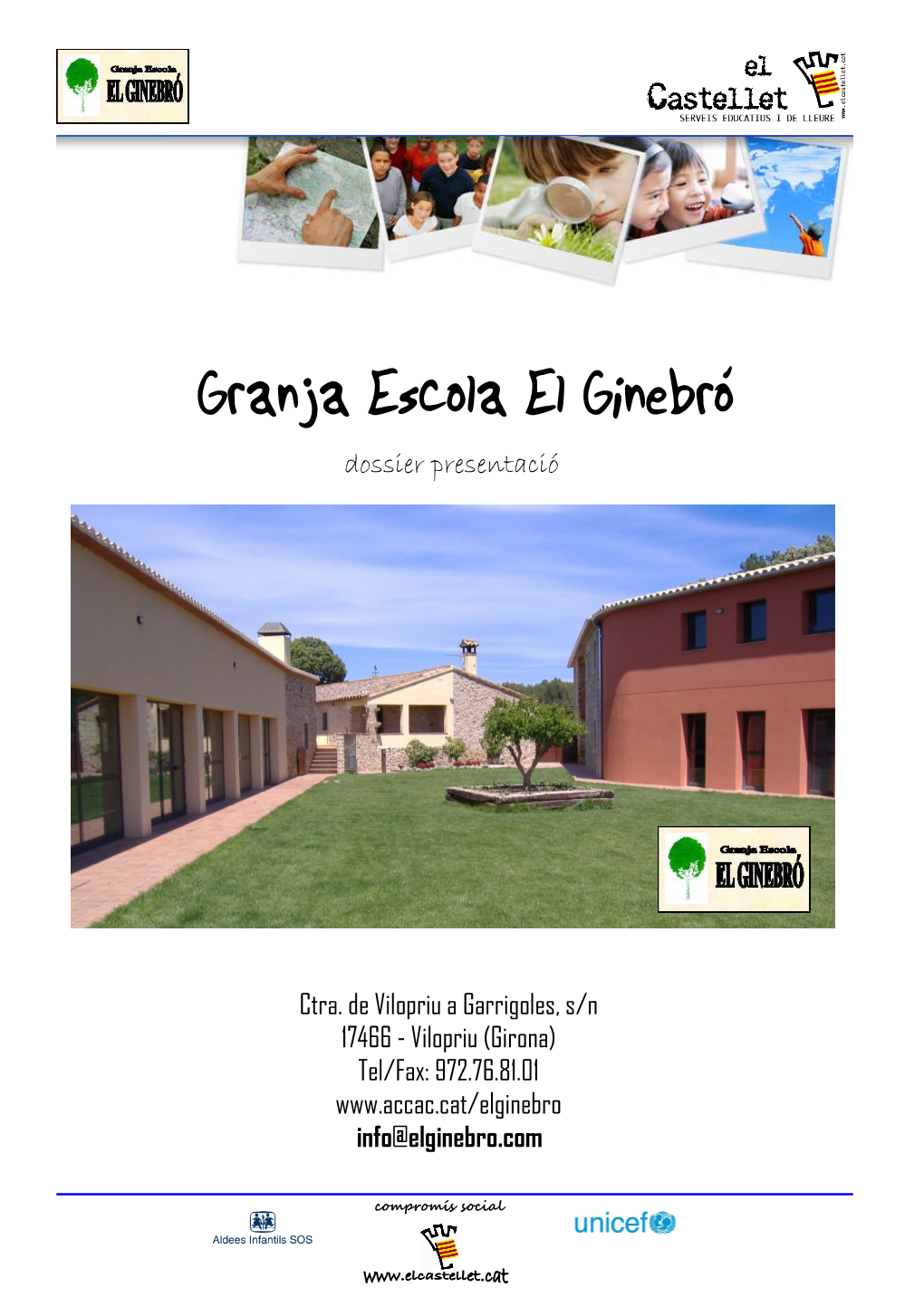 Dossier GRANJA ESCOLA GINEBRO