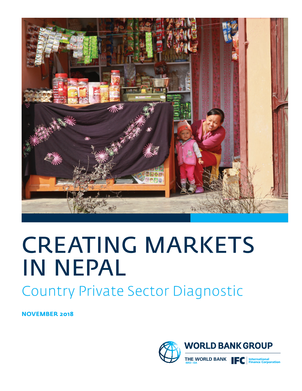 Creating Markets in Nepal : Country Private Sector Diagnostic