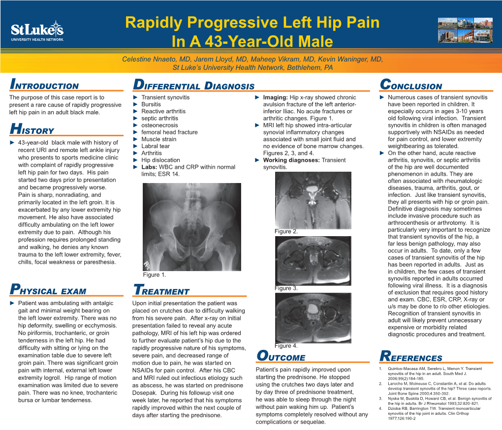 Rapidly Progressive Left Hip Pain in a 43-Year-Old Male