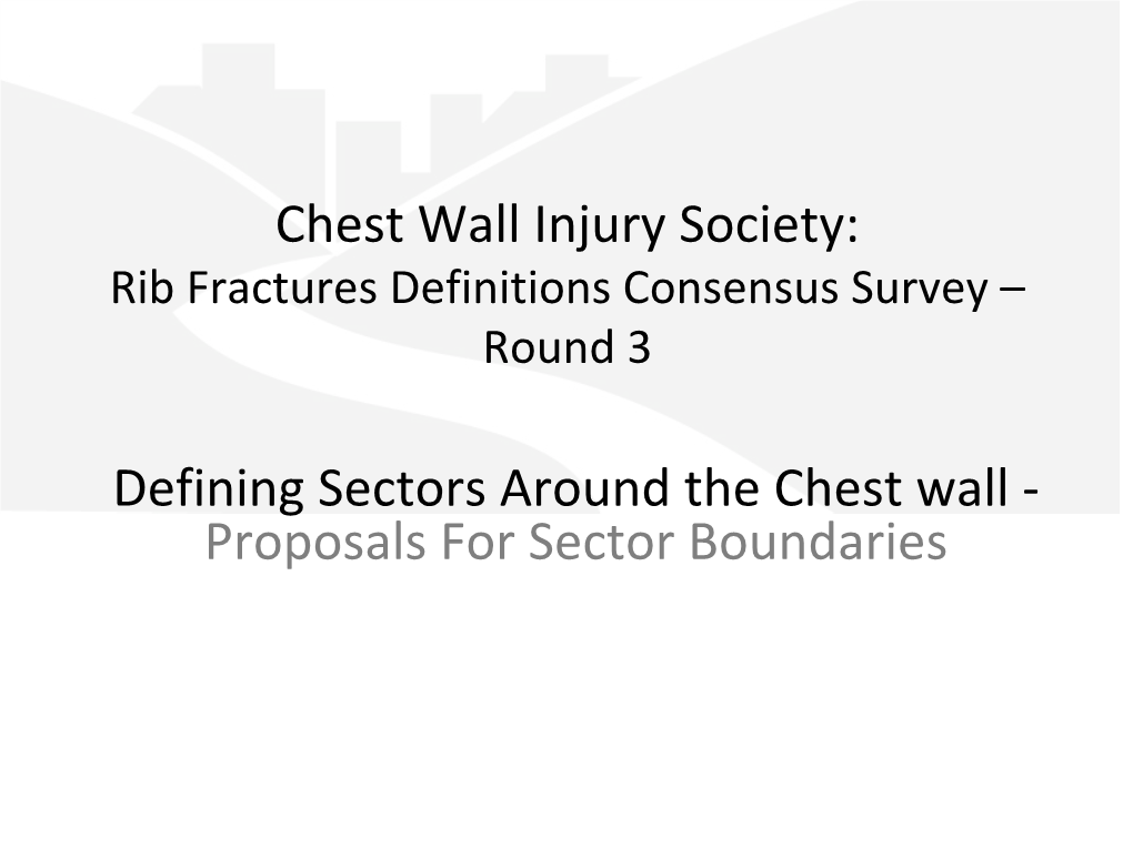 Chest Wall Injury Society: Defining Sectors Around the Chest Wall