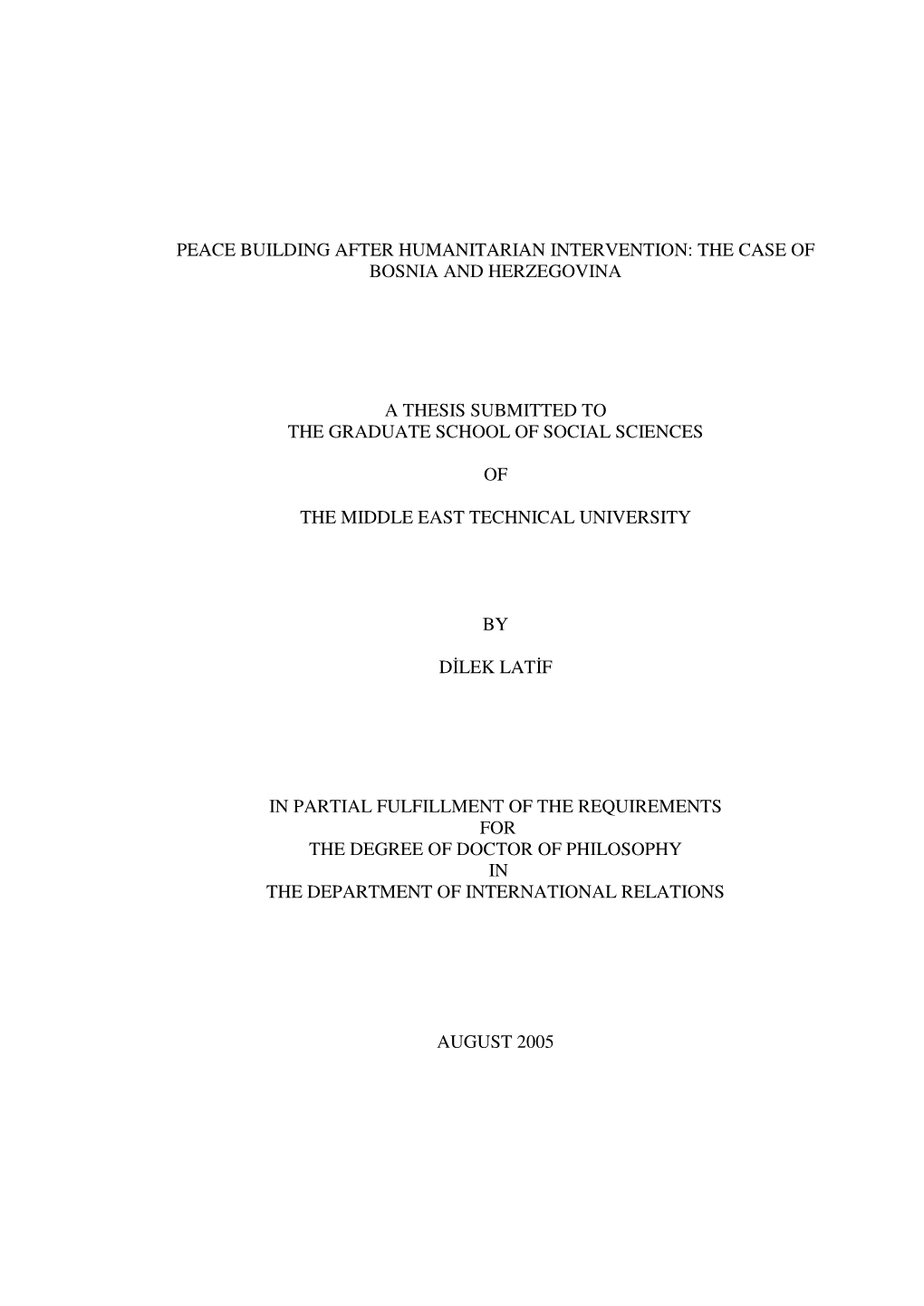 Peace Building After Humanitarian Intervention: the Case of Bosnia and Herzegovina