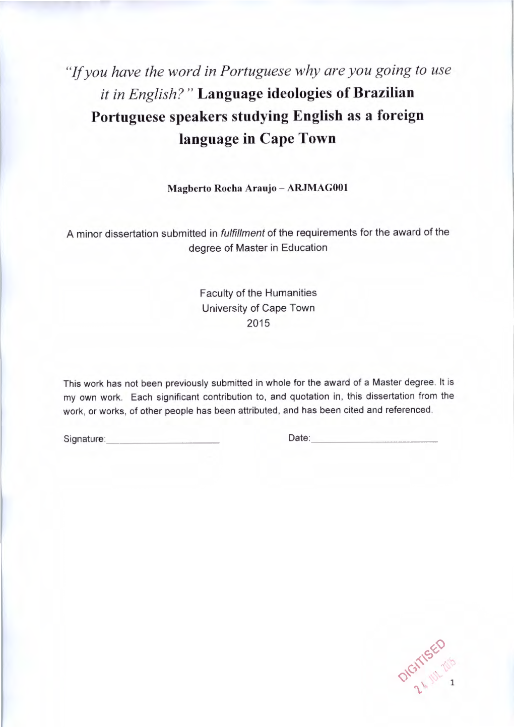 Language Ideologies of Brazilian Portuguese Speakers Studying English As a Foreign Language in Cape Town