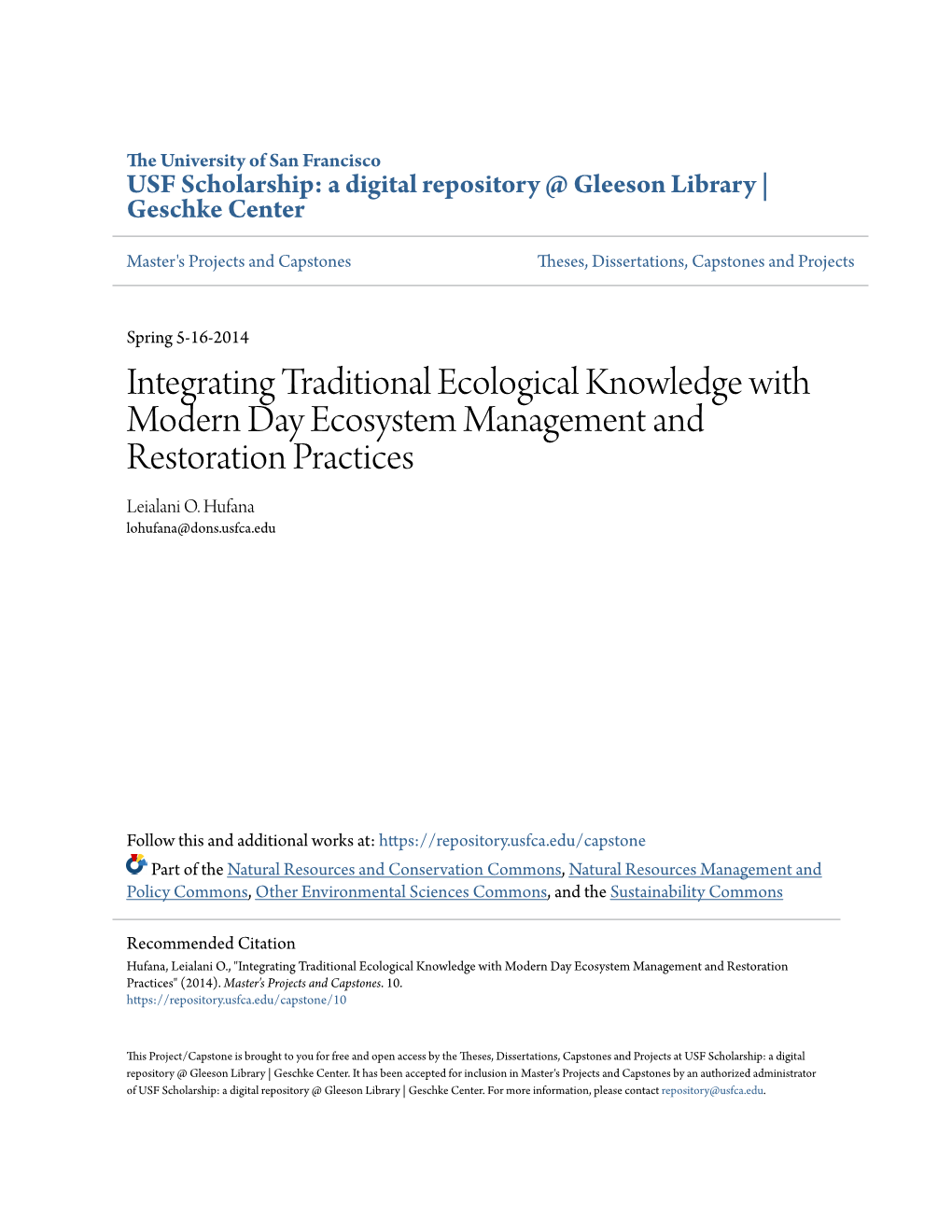 Integrating Traditional Ecological Knowledge with Modern Day Ecosystem Management and Restoration Practices Leialani O