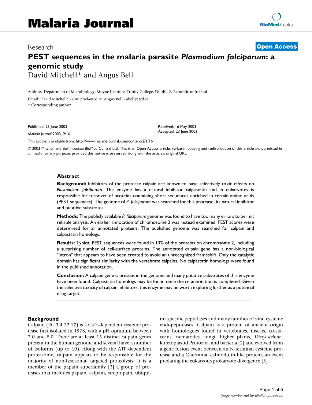 PEST Sequences in the Malaria Parasite Plasmodium Falciparum: a Genomic Study David Mitchell* and Angus Bell