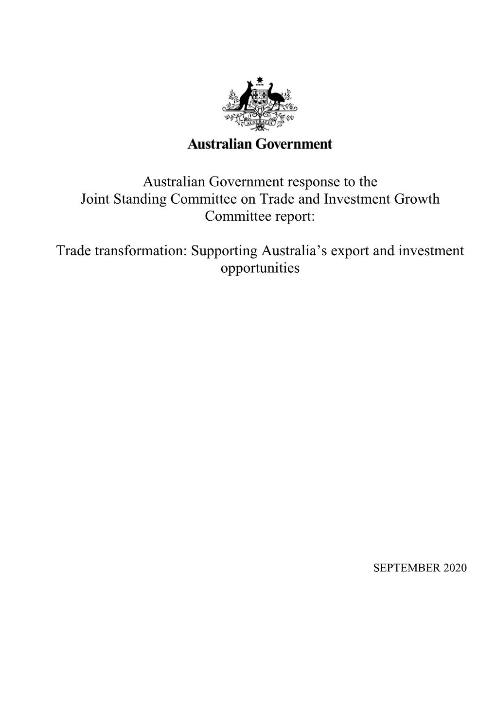 Australian Government Response to the Joint Standing Committee on Trade and Investment Growth Committee Report