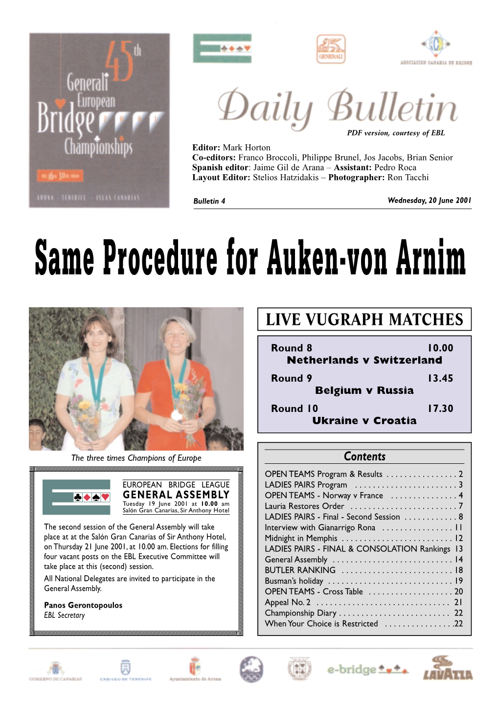 Same Procedure for Auken-Von Arnim