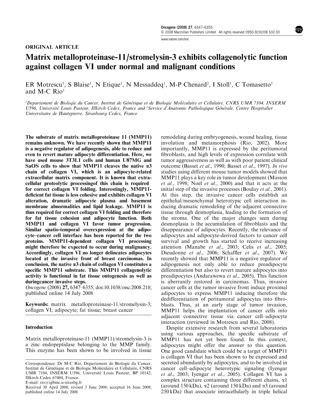 Matrix Metalloproteinase-11/Stromelysin-3 Exhibits Collagenolytic Function Against Collagen VI Under Normal and Malignant Conditions