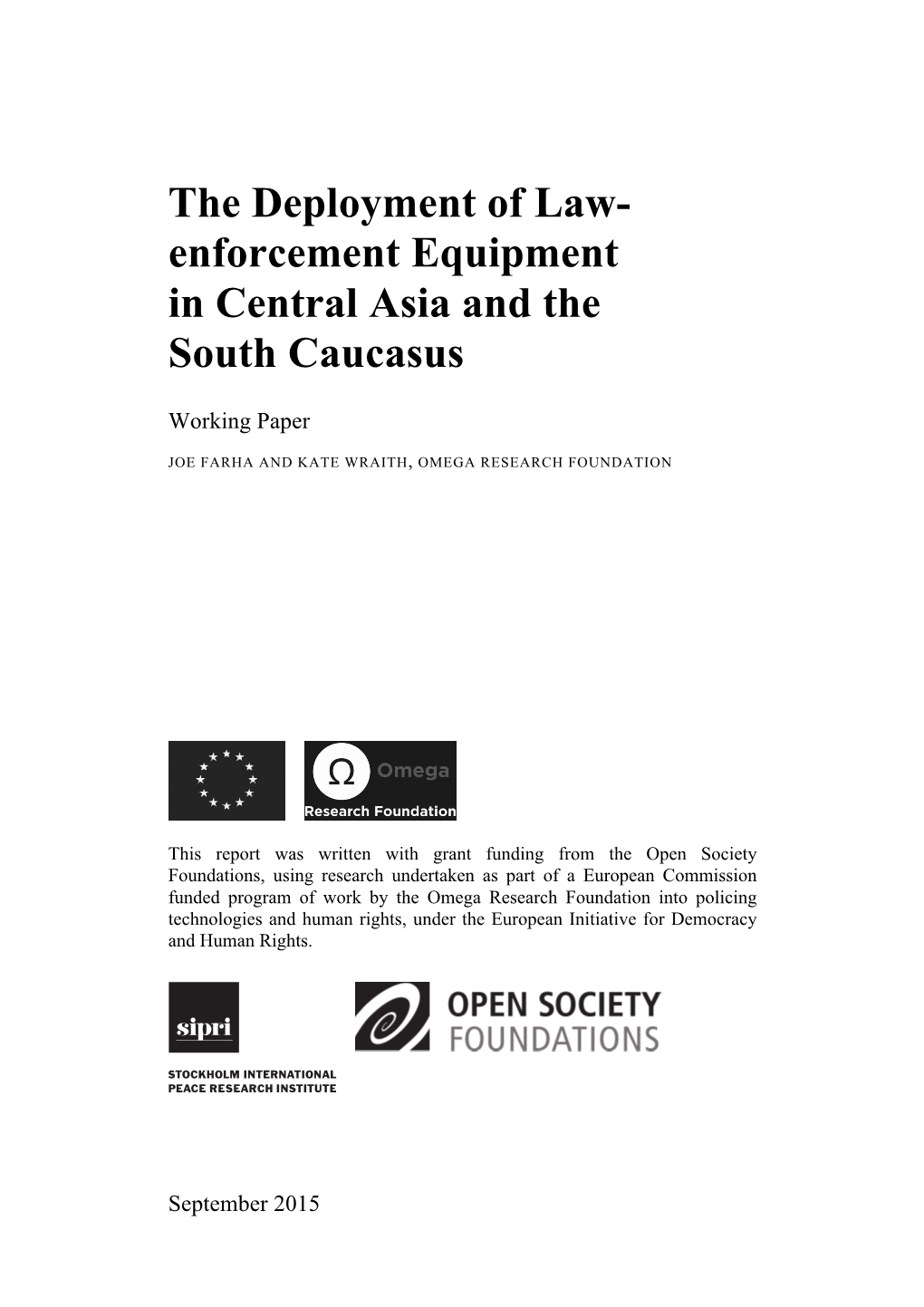 The Deployment of Law-Enforcement Equipment in Central Asia and The