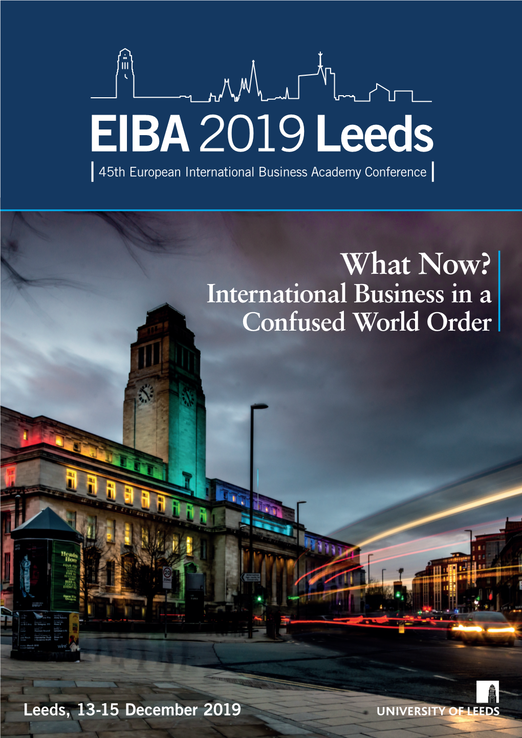 EIBA 2019 Leeds 45Th European International Business Academy Conference