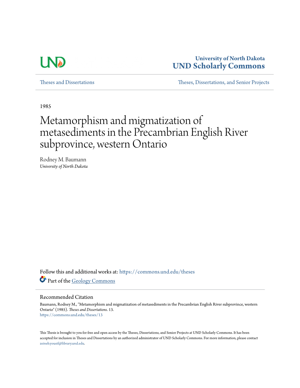 Metamorphism and Migmatization of Metasediments in the Precambrian English River Subprovince, Western Ontario Rodney M