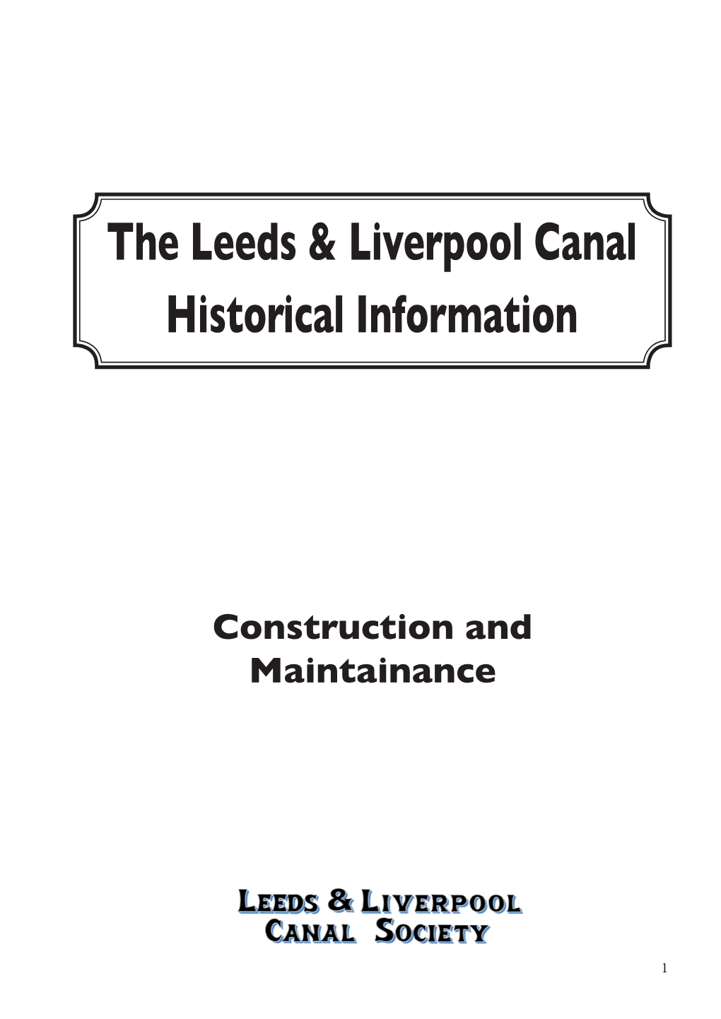 The Leeds & Liverpool Canal Historical Information