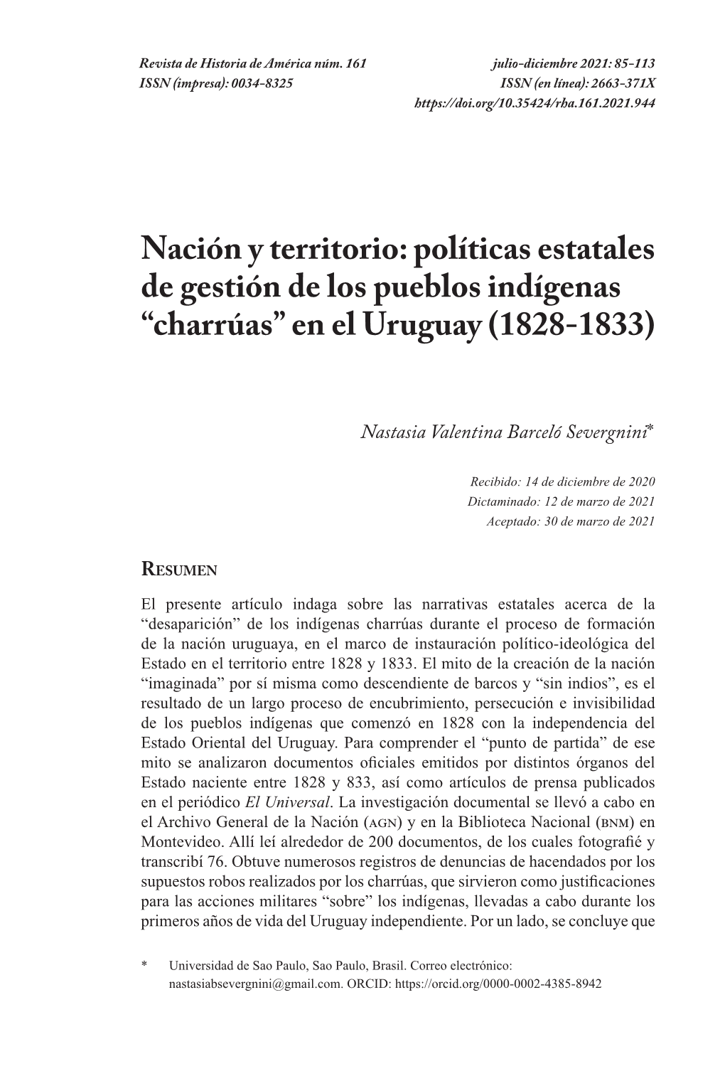 Políticas Estatales De Gestión De Los Pueblos Indígenas “Charrúas” En El Uruguay (1828-1833)