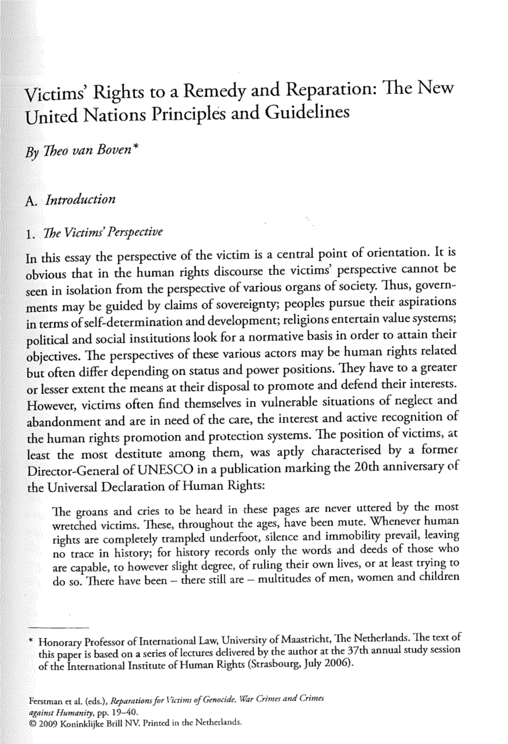 Victims' Rights to a Remedy and Reparation: the New United Nations Principles and Guidelines