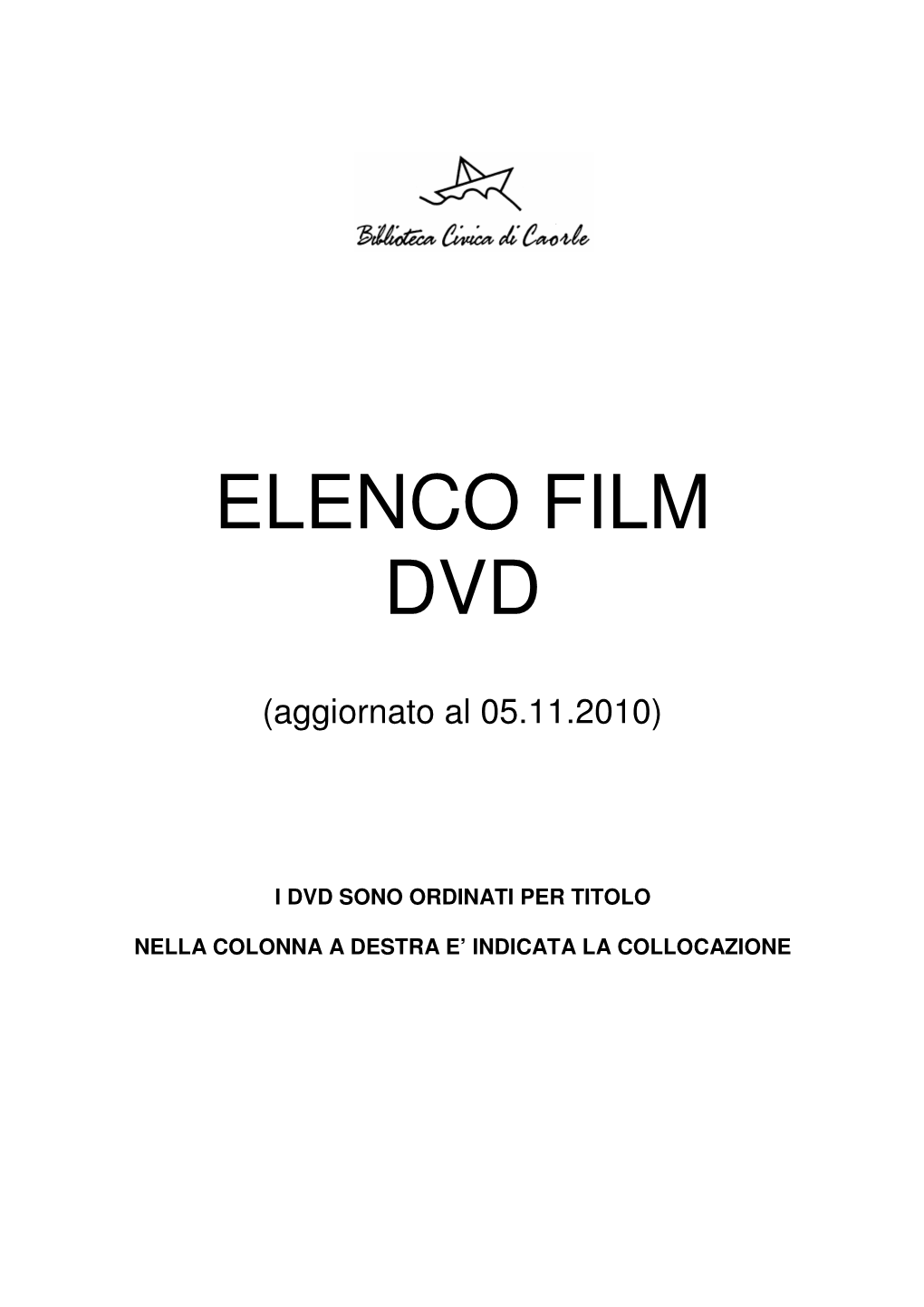 Elenco Film Dvd