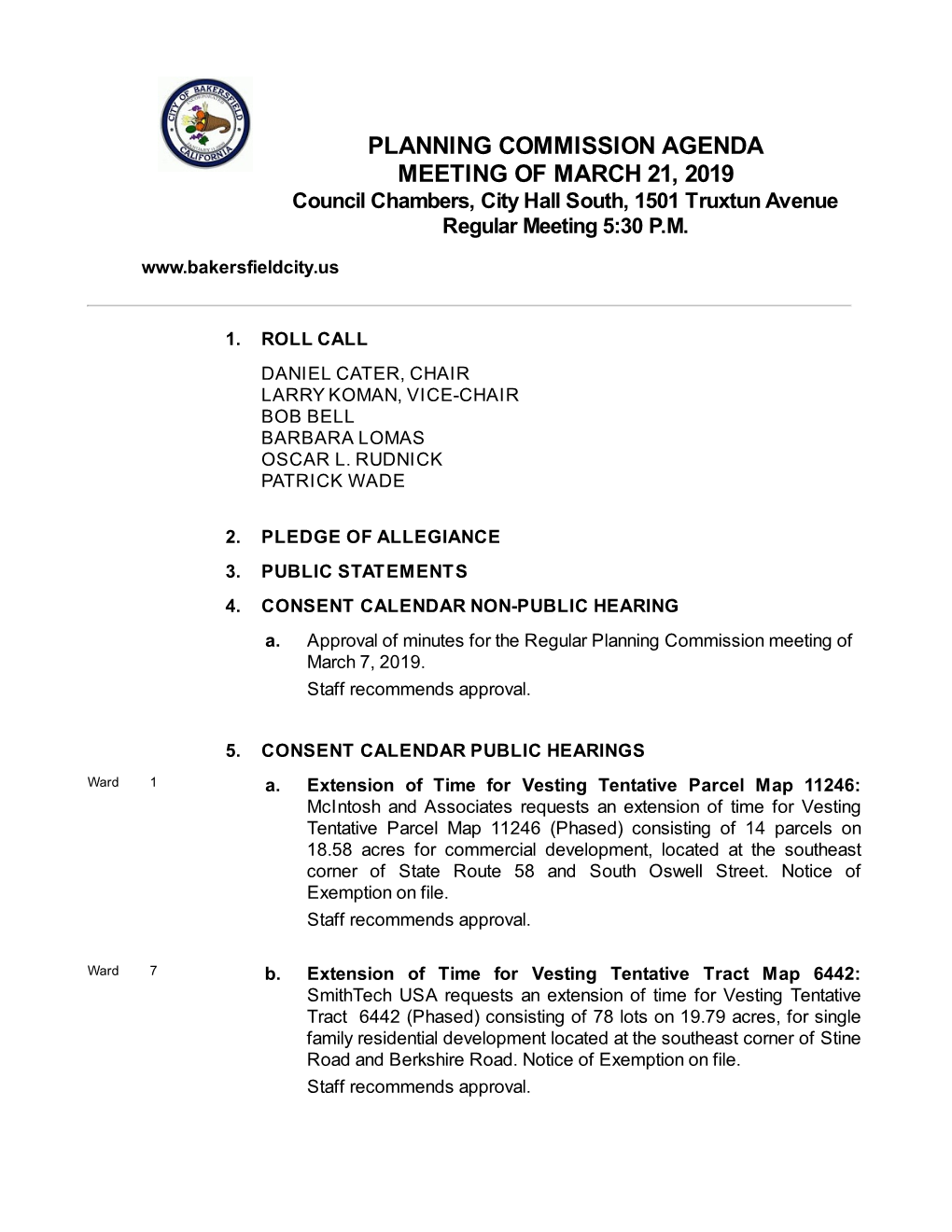 PLANNING COMMISSION AGENDA MEETING of MARCH 21, 2019 Council Chambers, City Hall South, 1501 Truxtun Avenue Regular Meeting 5:30 P.M